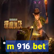 m 916 bet